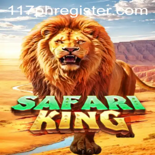 Explore the Wild Adventure of SafariKing: Unleash the Fun with 117PH REGISTER